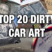 Najlepsze 20 dzieł sztuki na brudnych samochodach